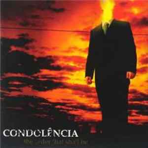 Condolencia - The Order That Shall Be FLAC