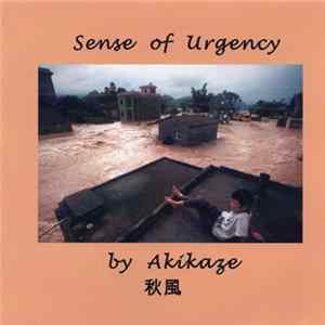 Akikaze - Sense Of Urgency FLAC