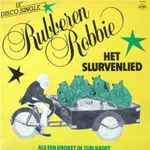 Rubberen Robbie - Het Slurvenlied FLAC