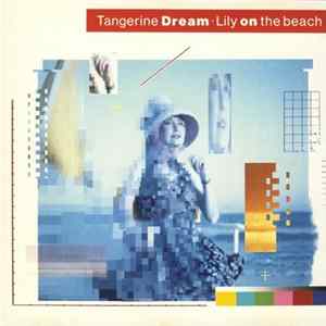 Tangerine Dream - Lily On The Beach FLAC