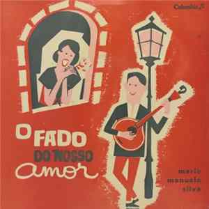 Maria Manuela Silva - O Fado Do Nosso Amor FLAC