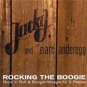 Jacky & Marc Anderegg - Rocking The Boogie FLAC
