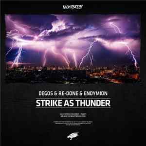 Degos & Re-Done & Endymion - Strike As Thunder FLAC