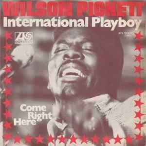 Wilson Pickett - International Playboy FLAC