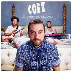 Coez - La Rabbia Dei Secondi FLAC