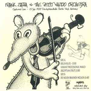 Frank Zappa & The Petit Wazoo Orchestra - Captured Live - 15 Sep 1972 Deutschlandhalle Berlin West Germany FLAC