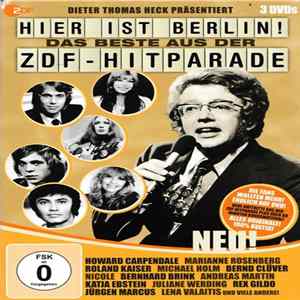 Various - Hier Ist Berlin! Das Beste Aus Der ZDF-Hitparade FLAC