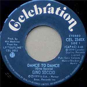 Gino Soccio - Dance To Dance FLAC