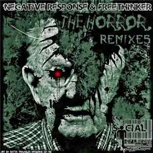 Freethinker & Negative Response - The Horror Remixes FLAC