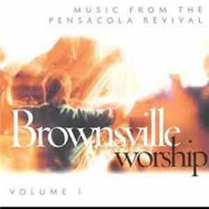 Lindell Cooley - Brownsville Worship: Music From The Pensacola Revival - Volume 1 FLAC