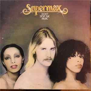 Supermax - Don't Stop The Music FLAC