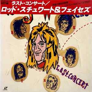 Rod Stewart And The Faces - Last Concert FLAC