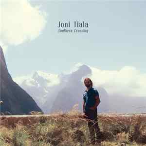 Joni Tiala - Southern Crossing FLAC