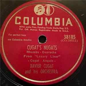 Xavier Cugat And His Orchestra - Cugat's Nugats / The Mexican Shuffle FLAC