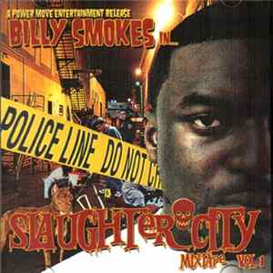 Billy Smokes - Slaughter City Mixtape Vol 1 FLAC