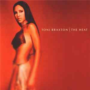 Toni Braxton - The Heat FLAC