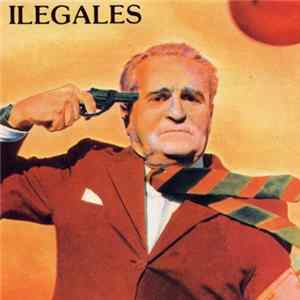 Ilegales - Ilegales FLAC