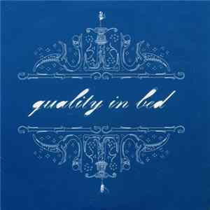 Quality In Bed - Quality In Bed FLAC