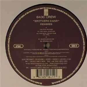 6400 Crew - Brothers Hand (Remixes) FLAC