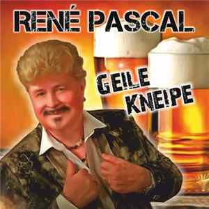 René Pascal - Geile Kneipe FLAC