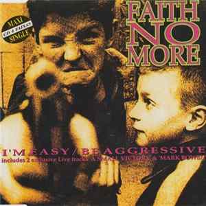 Faith No More - I'm Easy / Be Aggressive FLAC