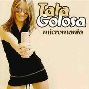 Tata Golosa - Micromania FLAC