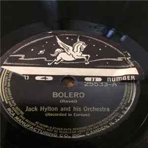 Jack Hylton And His Orchestra - Bolero / Vienna, City Of My Dreams FLAC