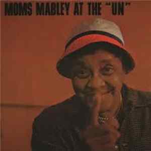 Moms Mabley - Moms Mabley At The 'UN' FLAC