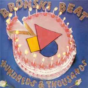 Bronski Beat - Hundreds & Thousands FLAC