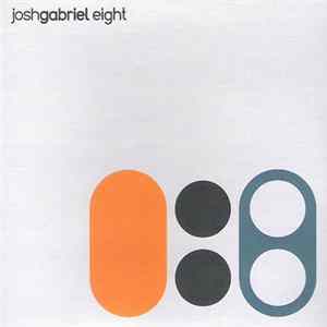 Josh Gabriel - Eight FLAC