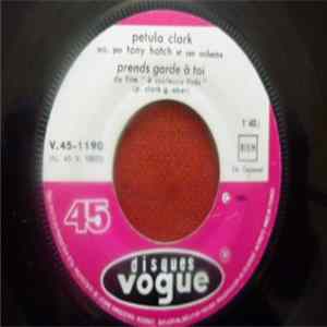 Petula Clark - Prends Garde à Toi / Il n'a Chanté Qu'un Soir FLAC