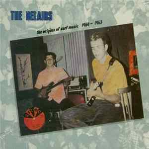 The Belairs - The Origins of Surf Music 1960-1963 FLAC