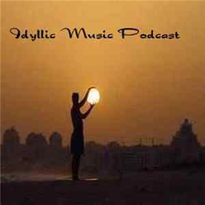 Various - Idyllic Music Podcast - Episode 149 FLAC