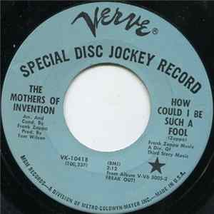 The Mothers Of Invention - How Could I Be Such A Fool FLAC