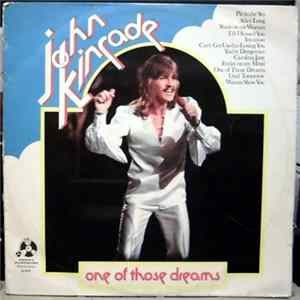 John Kincade - One Of Those Dreams FLAC
