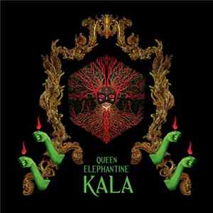 Queen Elephantine - Kala FLAC