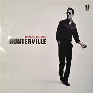 Rodney Hunter - Hunterville FLAC