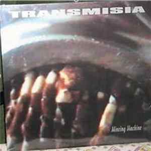 Transmisia - Mincing Machine FLAC