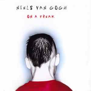 Niels Van Gogh - On A Freak FLAC