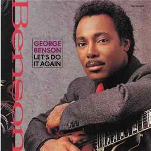George Benson - Let's Do It Again FLAC