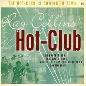 Ray Collins' Hot Club - The Hot Club Is Coming To Town FLAC