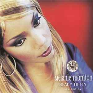 Melanie Thornton - Ready To Fly (New Edition) FLAC
