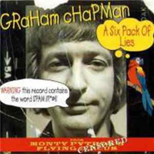 Graham Chapman - A Six Pack Of Lies FLAC