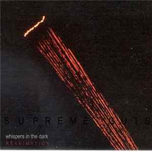 Supreme Cuts - Whispers In The Dark: Re:Animation FLAC