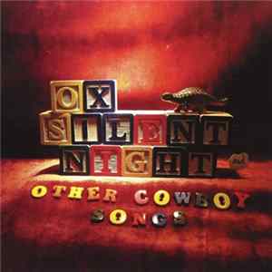 Ox - Silent Night And Other Cowboy Songs FLAC
