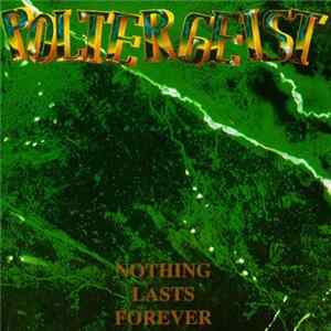 Poltergeist - Nothing Lasts Forever FLAC