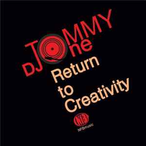 DJ Tommy One - Return To Creativity FLAC
