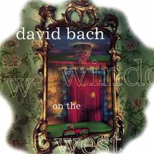 David Bach - Window On The West FLAC