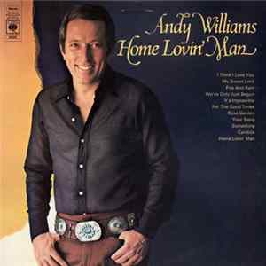 Andy Williams - Home Lovin' Man FLAC
