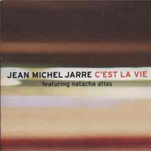 Jean-Michel Jarre - C'Est La Vie FLAC